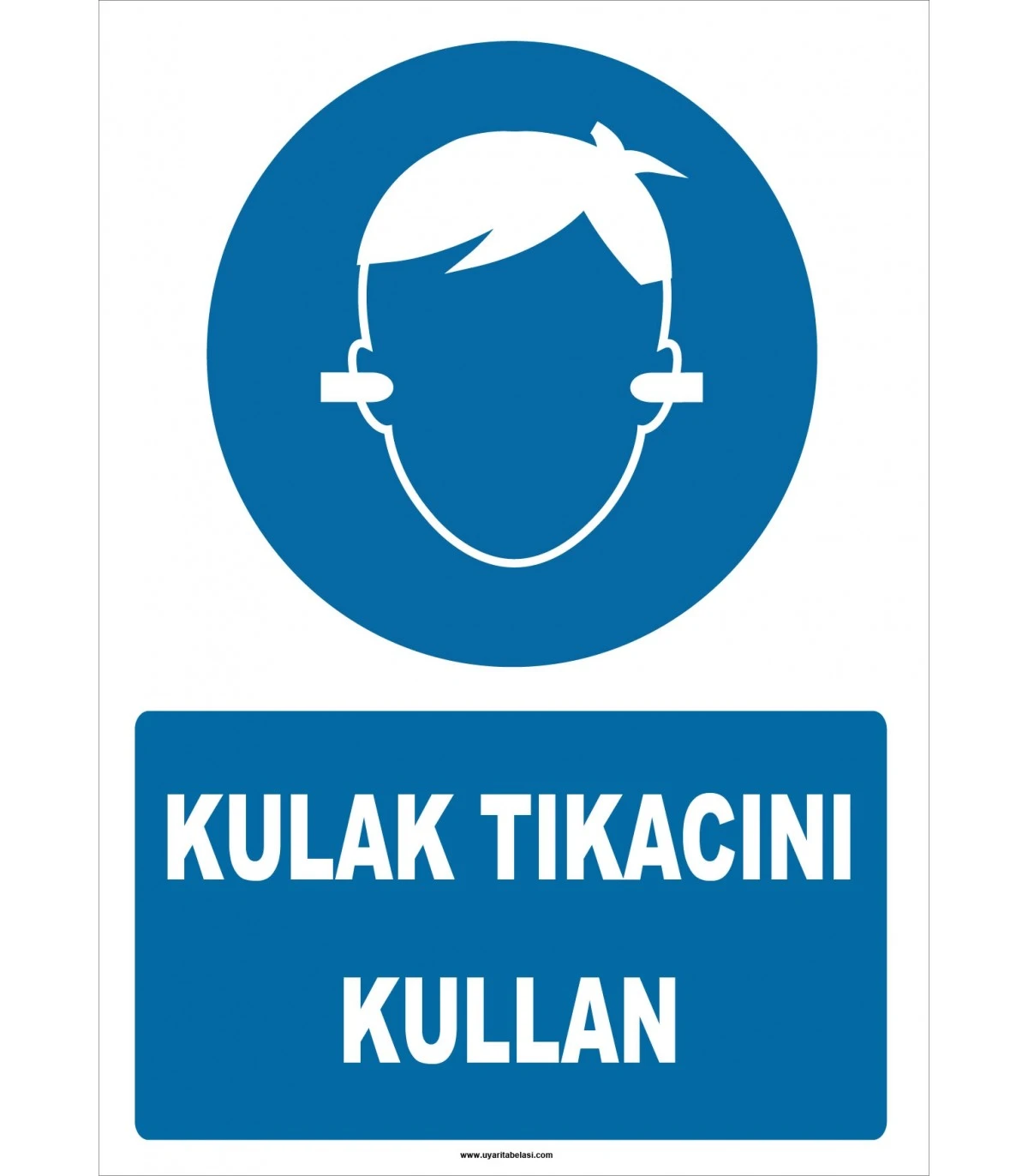 Kulak Tıkacını Kullan Uyarı Levhası - Güvenlik Tabelası