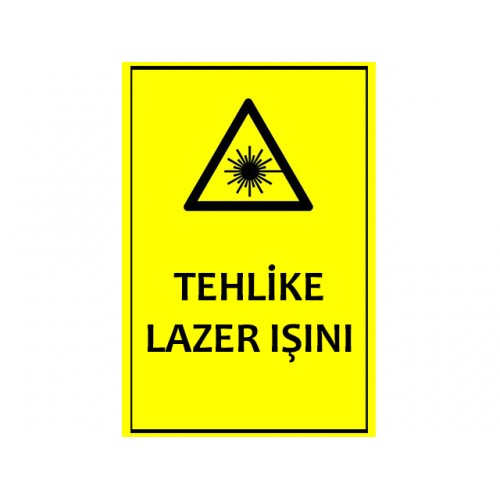 Lazer Işını Uyarı Levhası