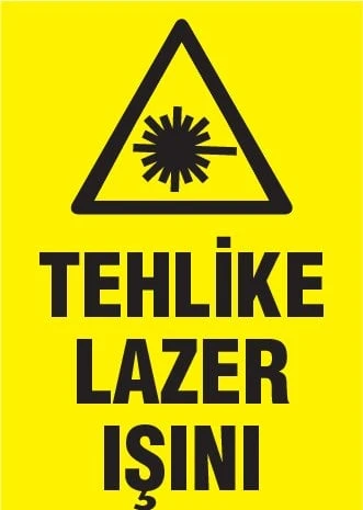 Tehlike Lazer Işını Uyarı Levhası