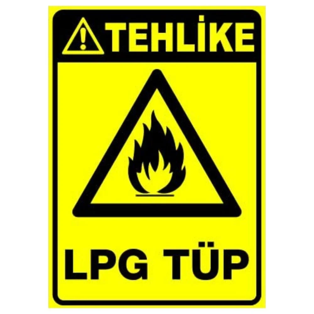 Tehlike LPG Uyarı Levhası - Güvenlik Tabelası