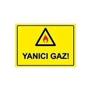 Yanıcı Gaz Uyarı Levhası - Güvenlik Tabelası