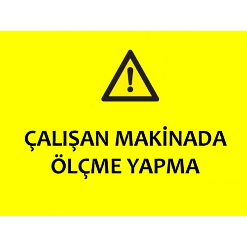 Çalışan Makinada Ölçme Yapma
