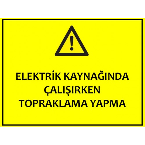 Elektrik Kaynağında Çalışırken Topraklama Yapma