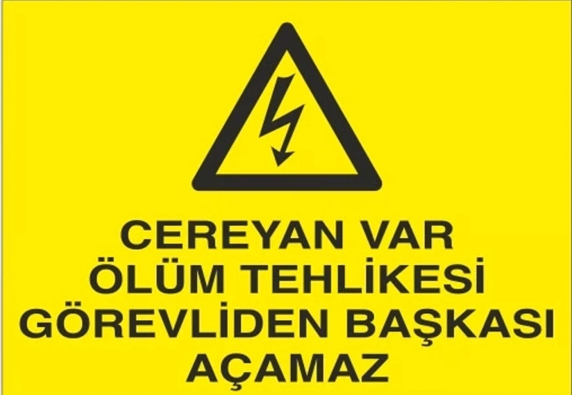 Cerayan Var Ölüm Telikesi Levhası - Güvenlik Tabelası