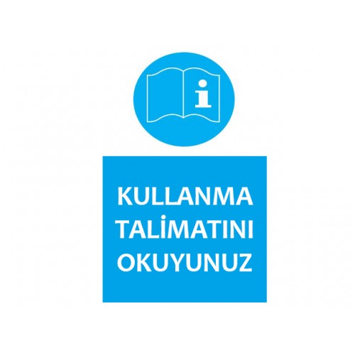 Kullanma Talimatını Okuyunuz Uyarı Levhası