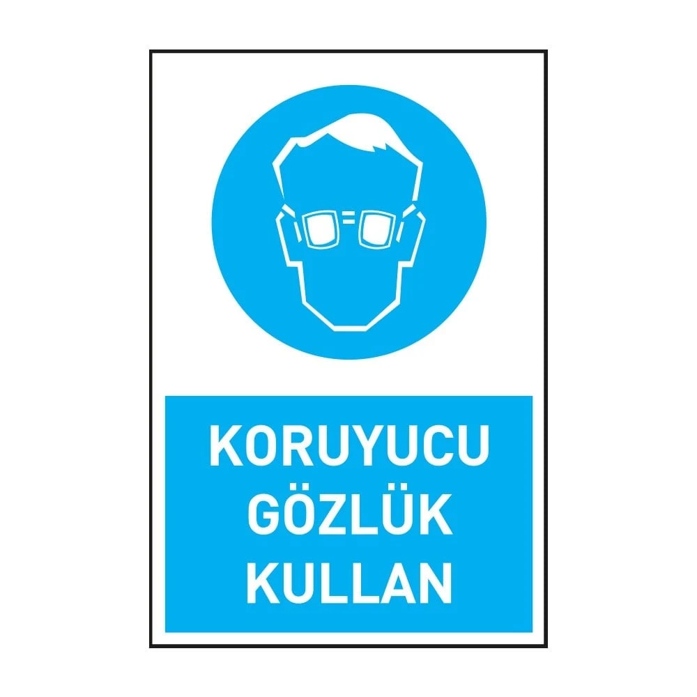 Koruyucu Gözlük Kullan Uyarı Levhası
