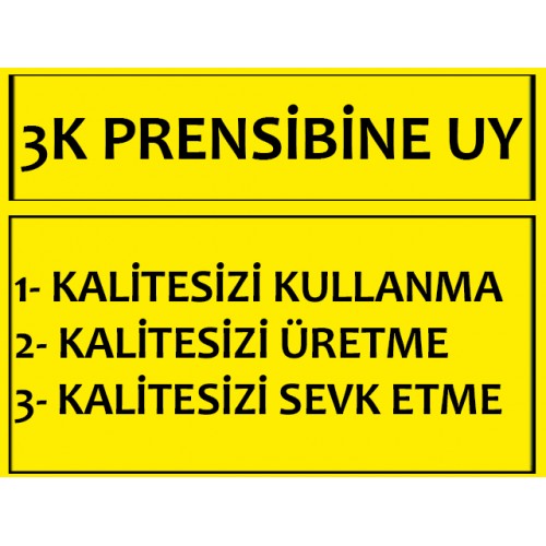 3K Prensibine Uy Uyarı Levhası - Güvenlik Tabelası