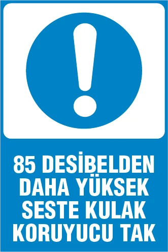 85 Desibelden Daha Yüksek Seste Kulak Koruyucu Temin Et