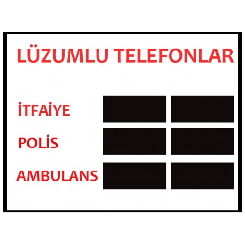 Lüzumlu Telefonlar Uyarı Levhası - Güvenlik Tabelası